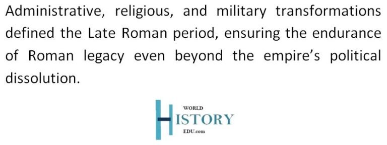 The Late Roman Empire - World History Edu